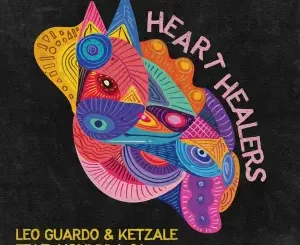 EP: Leo Guardo, Ketzale – Heart Healers ft. Nomvula SA