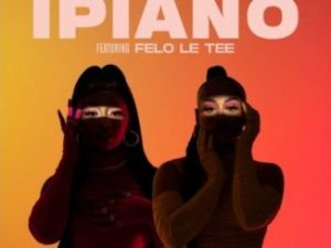 Sha Sha & Kamo Mphela – iPiano ft. Felo Le Tee Video