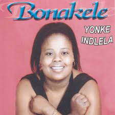 Yonke Indlela – Bonakele