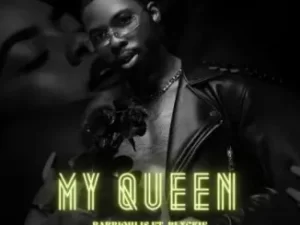 Barbioulis – My Queen ft Blxckie