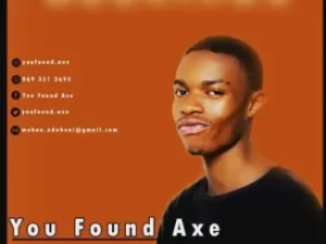 You Found Axe – Jikeleza