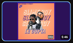 Slimeboyy LeGupta – Book’a Ya MusiQ (ft. Dion & Girlsuperr)