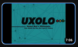 Uxolo - Robot Boii x Hlonipho Ft Mandz hot hot , Mac Lopez & Teakay