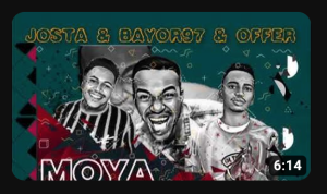 Josta - Moya Ft Offer & Bayor97 (Original)
