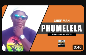 Chef Man – Phumelela