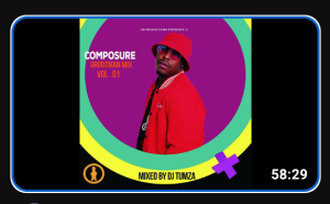 DJ Tumza - Composure Grootman Mix Vol.01 