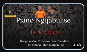 Deep London Ft. Nkosazana Daughter, Murumba Pitch, Janda K1 – Piano Ngijabulise