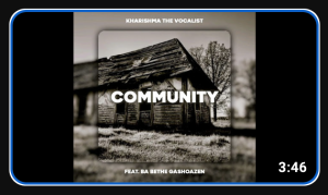 Kharishma & Ba Bethe Gaoshazen – Community