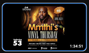 53 Gathering June Jazzin At C4 Grill Lounge "Mmthi's Vinyl Thursdays