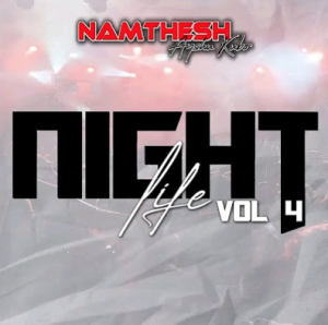 Namthesh - Night Life Mix Volume 4