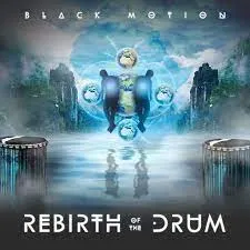 Album: Black Motion - Rebirth of The Drum