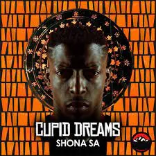 ALBUM: Shona SA – Cupid Dreams