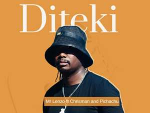 Mr Lenzo ft Chrisman and Pichachu - Diteki