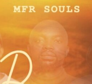 MFR Souls – Bawo ft. Russell Zuma, Shane907 & Locco Musiq