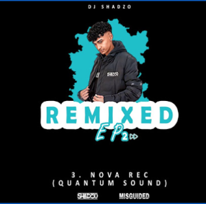 DJ ShadzO - Nova Rec 2.0 (Quantum Sound)