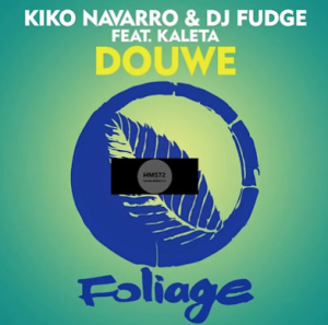 Kiko Navarro, DJ Fudge, Kaleta - Douwe