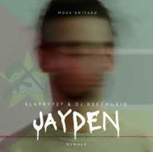 Slappy727 & Dj KeeyMusiQ - JayDen [Moza'Vard]
