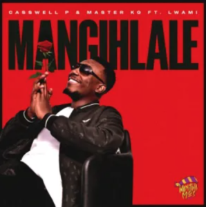casswell p mangihlale mp3 download