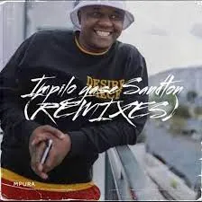 EP: Mpura – Impilo Yase Sandton (Remixes)