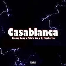 Casablanca - Quantum Sound ft. Felo le tee & Dj Maphorisa