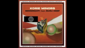 Korie Minors - Bengingati ft Nuzu Deep