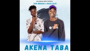 King Monada & Mack Eaze - Akena Taba