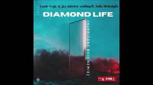 Louie Vega & Jay Sinister sealing ft Julie McKnight - Diamond Life (Hurricane Bois Remix)