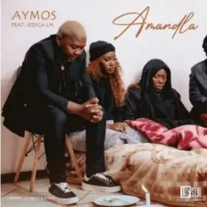Aymos – Amandla ft Jessica LM
