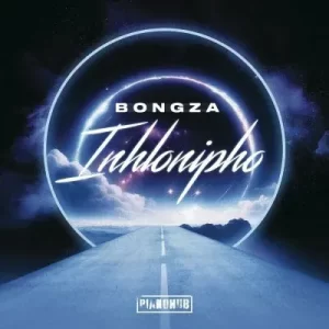 EP: Bongza – Inhlonipho