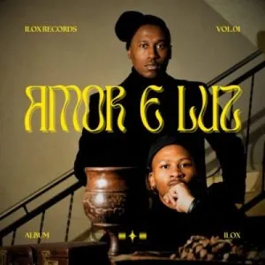 ALBUM: DJ THE MXO & Tj Mengus – AMOR E LUZ, Vol. 1 (Cover Artwork + Tracklist)