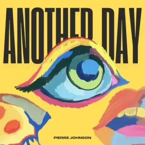 Pierre Johnson – Another Day
