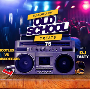 DJ Tasty - Treats 75 (Old School Mix)