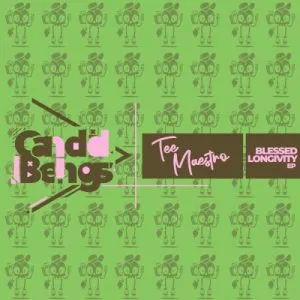 EP: Tee Maestro – Blessed Longitivity