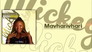 Mickeyblack - Mavharivhari ft. D’Braz