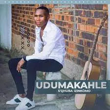 Dumakahle - Ukuhlanya Ngenqondo