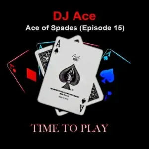DJ Ace – Ace of Spades 