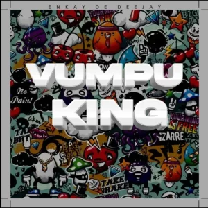 ALBUM: Enkay De Deejay – VUMPU KING (Deluxe)