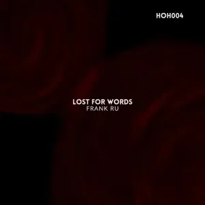 EP: Frank Ru – Lost For Words