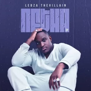EP: Lebza TheVillain – Netha