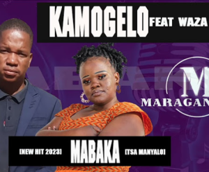 Kamogelo - Mabaka ft Waza