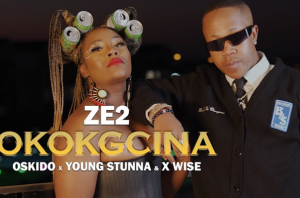 Ze2 x Young Stunna x Oskido - Okokgcina ft. X-Wise