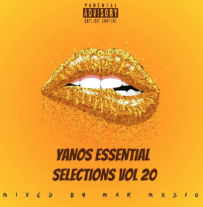 Amapiano Mix 2023 Yanos Essential Selections Vol 20 By Mak Musiq