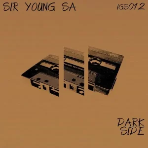 EP: Sir Young SA – Dark Side