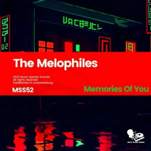 EP: The Melophiles – Memories of You