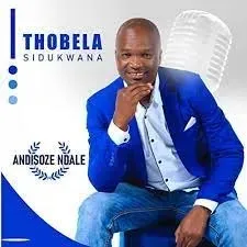 Thobela Sidukwana – Yiguqule