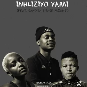 Thomas RZA ft Sandra & Base Mzansi – Inhliziyo yami
