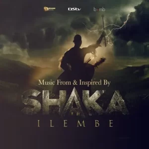 Mbuso Khoza & Philil Miller – Ungowamakhosi (Shaka iLembe Title Sequence)