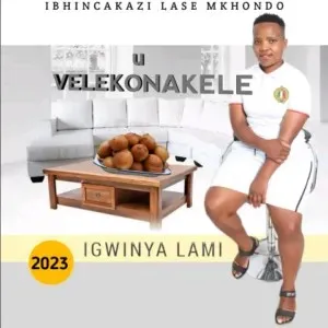 ALBUM: Velekonakele – Igwinya lami