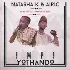 impi yothando by natasha mp3 download