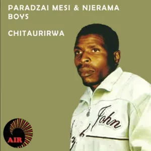 Paradzai Mesi & Njerama Boys – Chimwe Changu